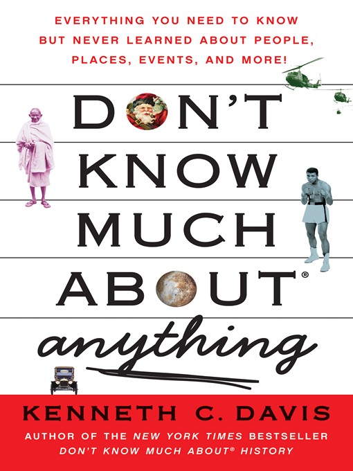 Title details for Don't Know Much About Anything by Kenneth C. Davis - Available